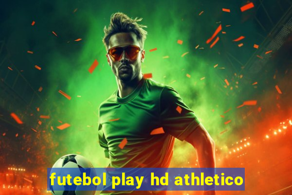 futebol play hd athletico